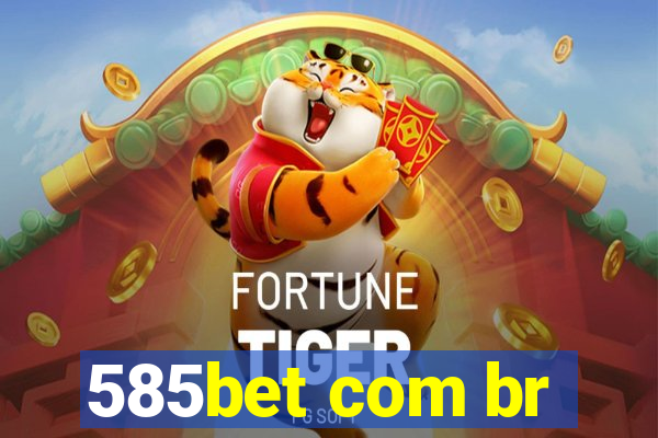 585bet com br